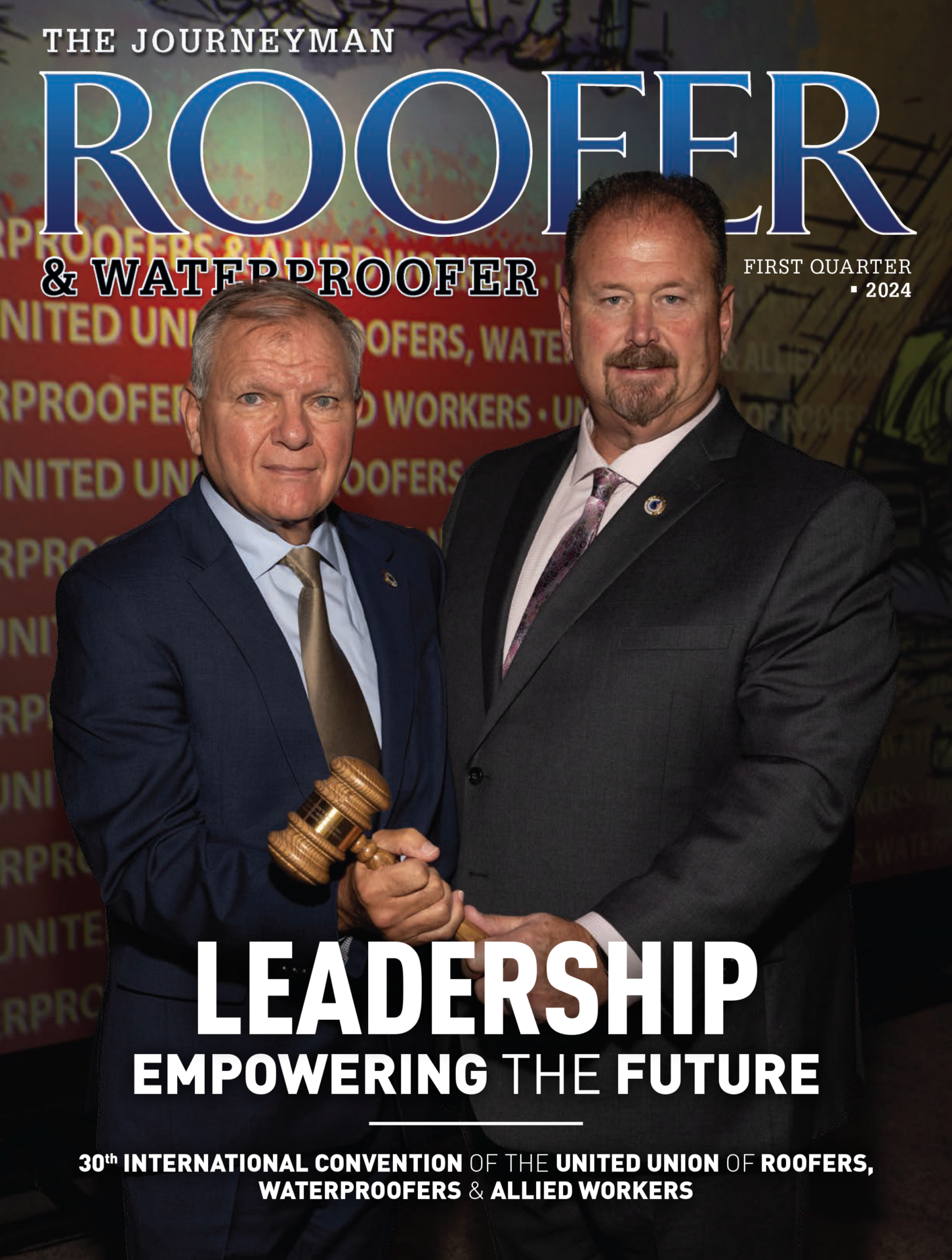 Two men in suits stand holding a gavel on the cover of "The Journeyman Roofer & Waterproofer," with the headline "Leadership Empowering the Future." The issue, alongside "Commercial Printing 101: Your Handy Guide," highlights a convention for roofers, waterproofers, and allied workers.